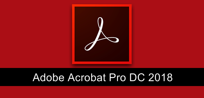 Adobe Acrobat Pro DC v2018.011.20055 Multilingual Adobe-Acrobat-Pro-DC-2018.009.20050-crea-documentos-PDF-enriquecidos