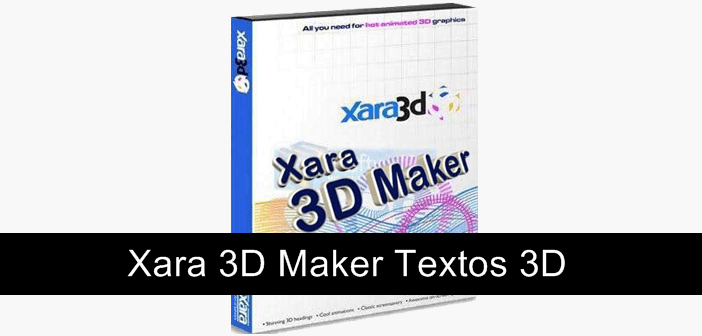 como descargar xara 3d maker 7 como descargar xara 3d maker 7