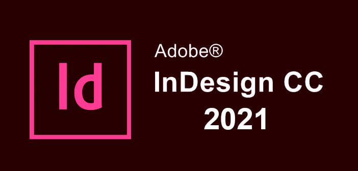 adobe indesign 2021 full adobe indesign 2021 full