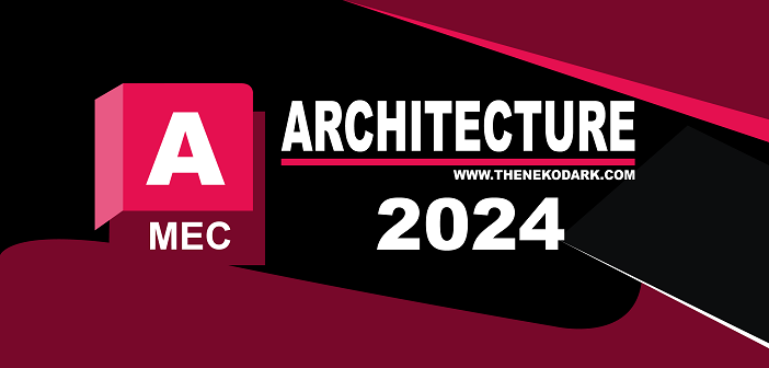 Autodesk Architecture 2024 Full